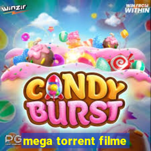 mega torrent filme